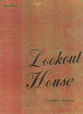 lookout house